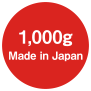 1,000g Made in Japan